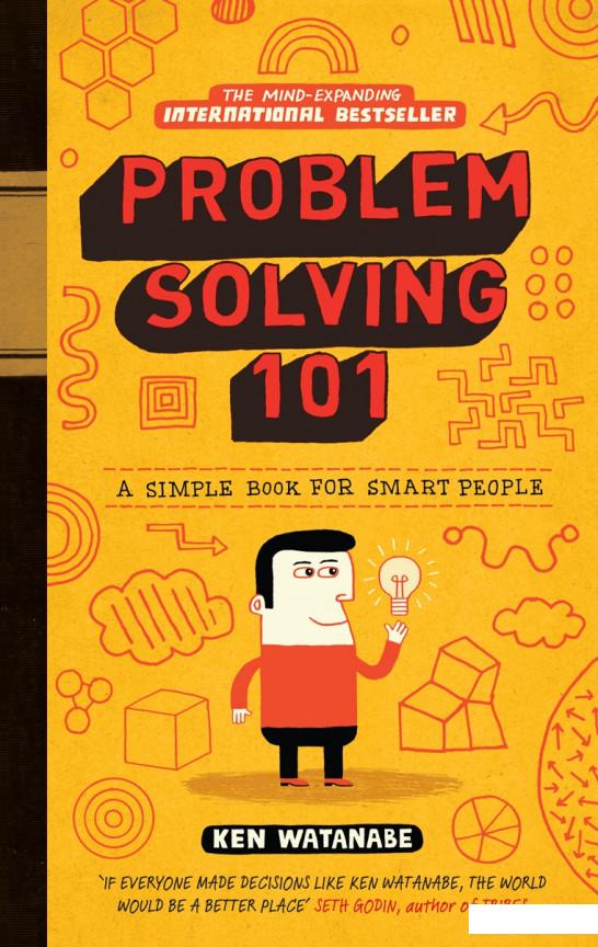

Problem Solving 101. A simple book for smart people (960933)