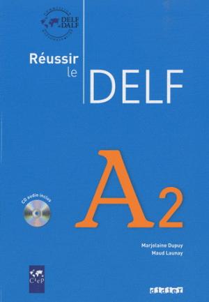 

Reussir le Delf A2 (+ Audio CD)