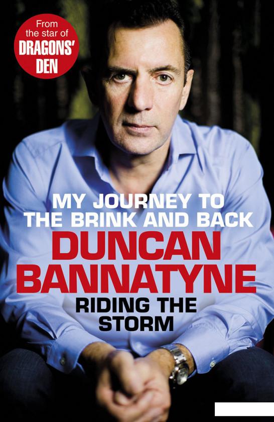 

Riding the Storm: My Journey to the Brink and Back (444447)