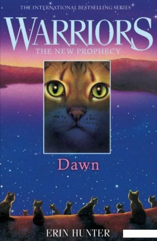 

Warriors. The New Prophecy. Book 3. Dawn (982461)
