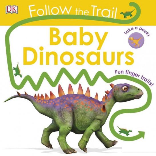 

Baby Dinosaurs. Follow the Trail (1119432)