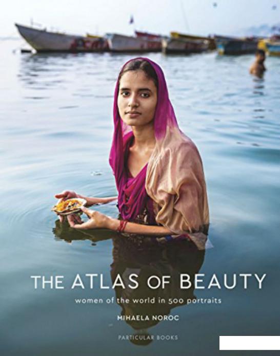 

The Atlas of Beauty: Women of the World in 500 Portraits (835660)