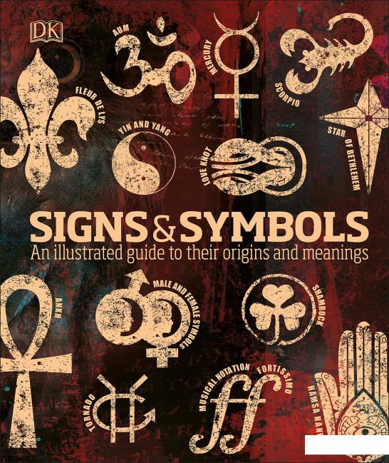 

Signs and Symbols. An illustrated guide to their origins and meanings (1119178)