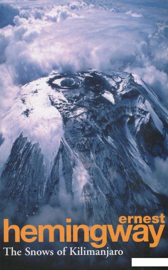 

The Snows of Kilimanjaro and Other Stories (730182)