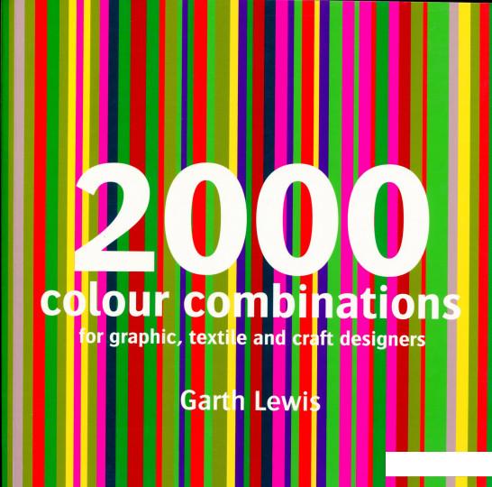 

2000 Colour Combinatios for graphic, textile and craft designers (1073919)