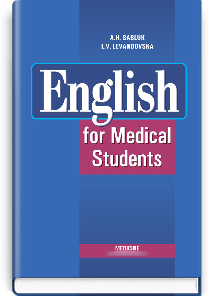 

English for medical student = Англійська мова для студентів-медиків