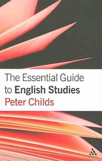 

The Essential Guide to English Studies