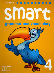 

Smart Grammar and Vocabulary 4. Students Book