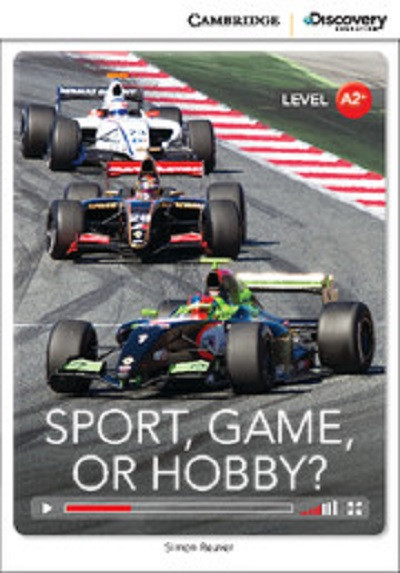 

Sport, Game or Hobby Low Intermediate. Book with Online Access