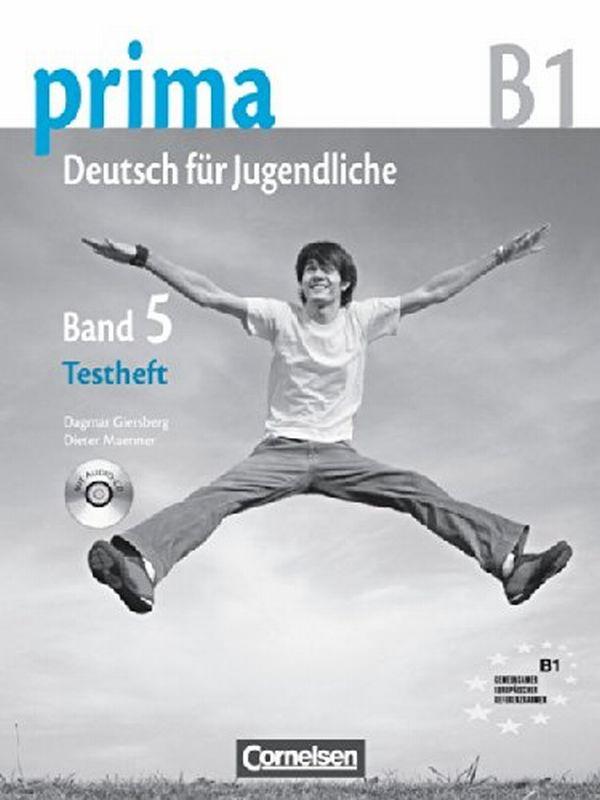 

Prima. Deutsch fur Jugendliche. Aktuelle Ausgabe. B1. Band 5