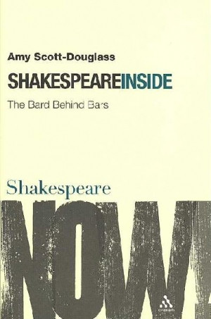 

Shakespeare Inside: The Bard Behind Bars