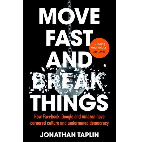 

Move Fast and Break Things