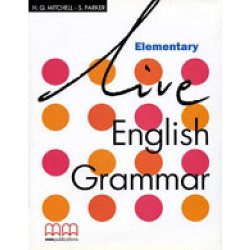 

Live English Grammar. Elementary. Teachers Book