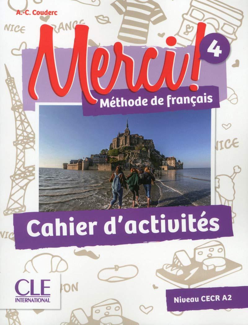 

Merci! 4 A2 Cahier d`exercices