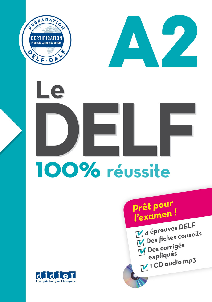 

Le Delf 100% Reussite: Livre A2 & CD MP3