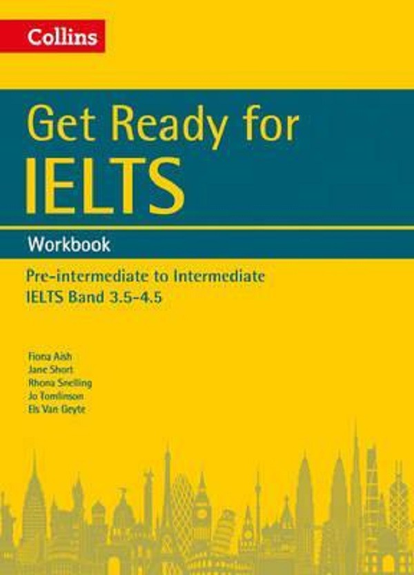 

Get Ready for IELTS: Workbook: IELTS 3.5+ (A2+)