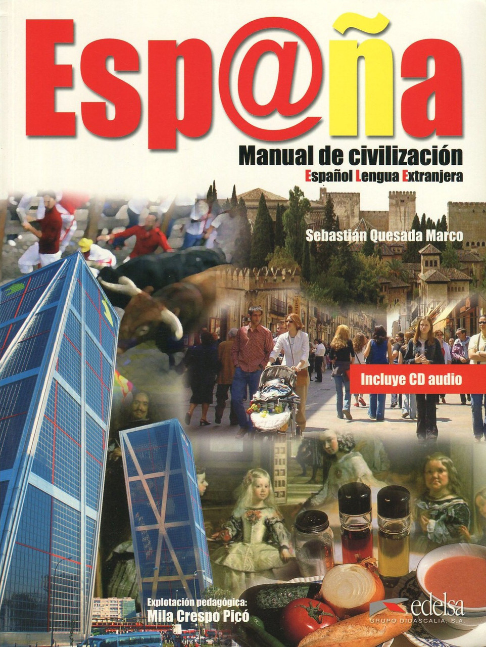 

Espana. Manual de Civilizacion (+ CD-ROM)