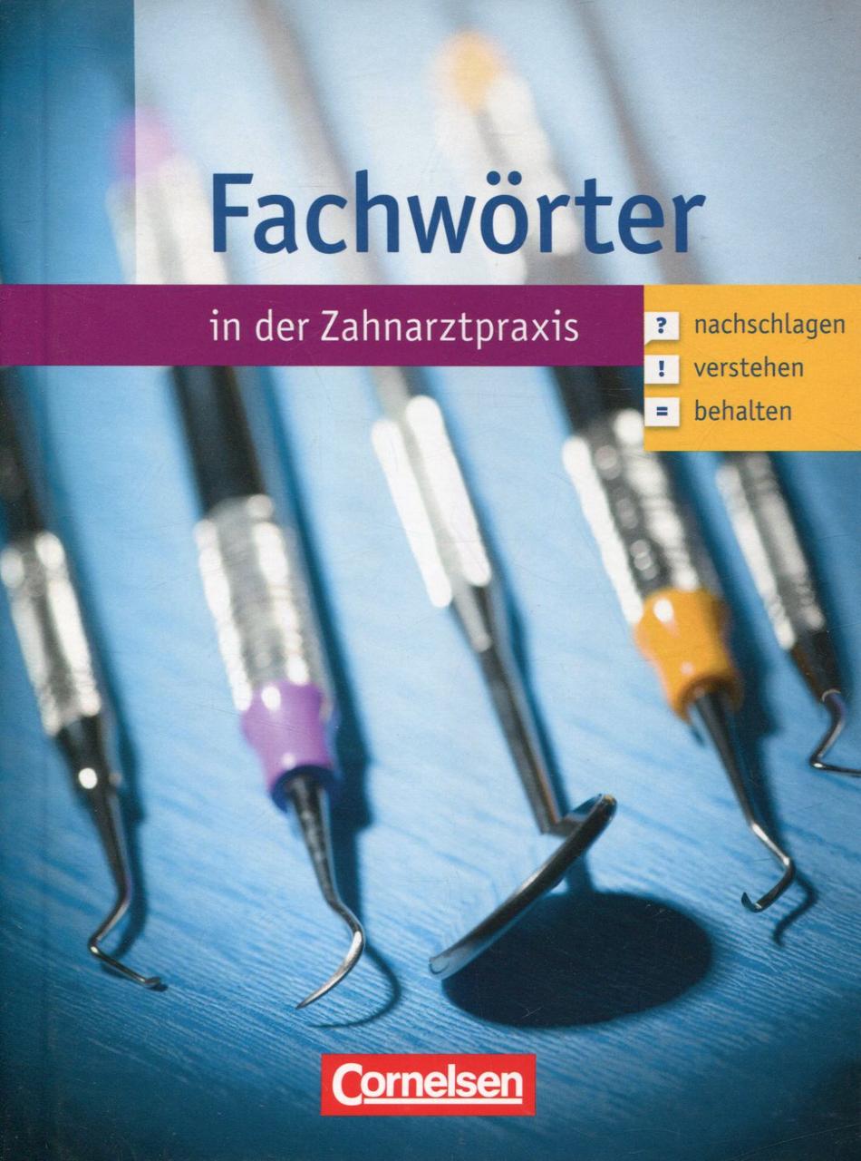 

Fachworter in der Zahnarztpraxis