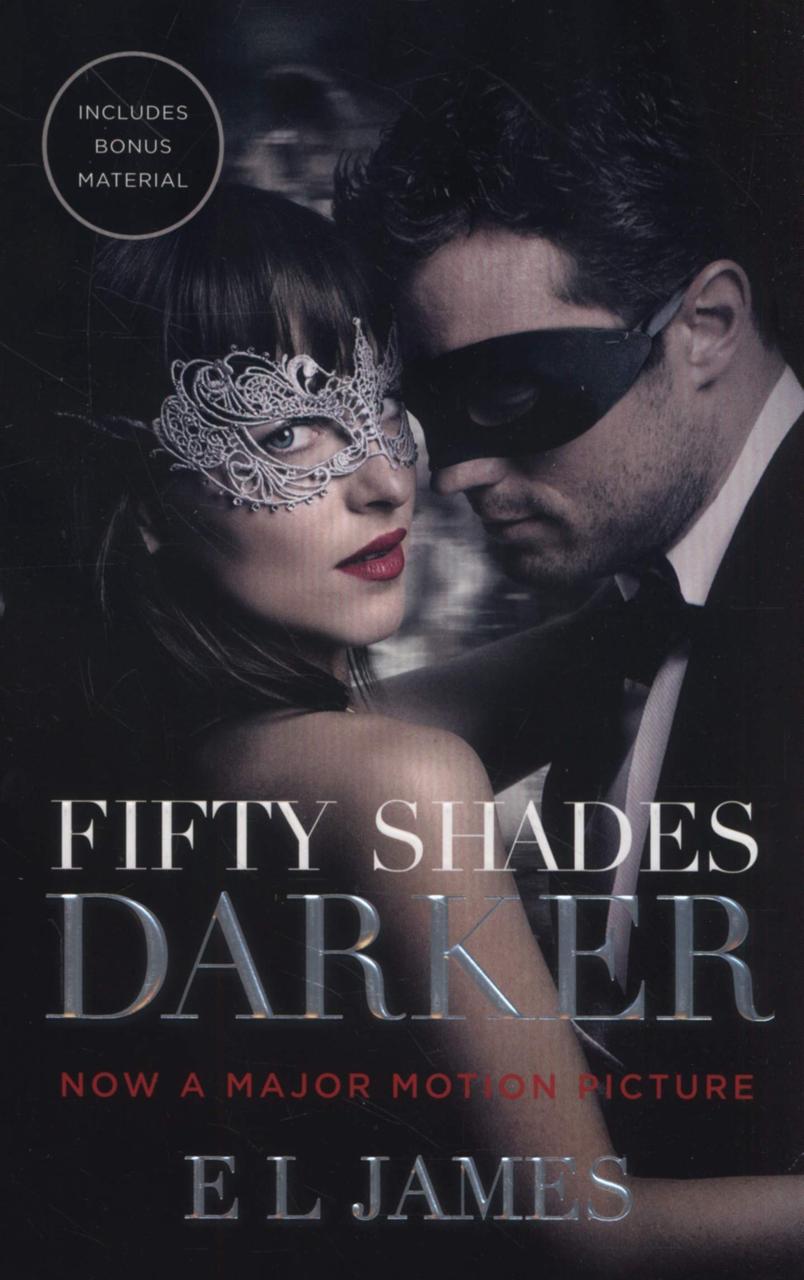 

Fifty Shades Darker. Official Movie Tie-in Edition, Includes Bonus Material