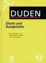 

Duden 12. Zitate und Ausspruche