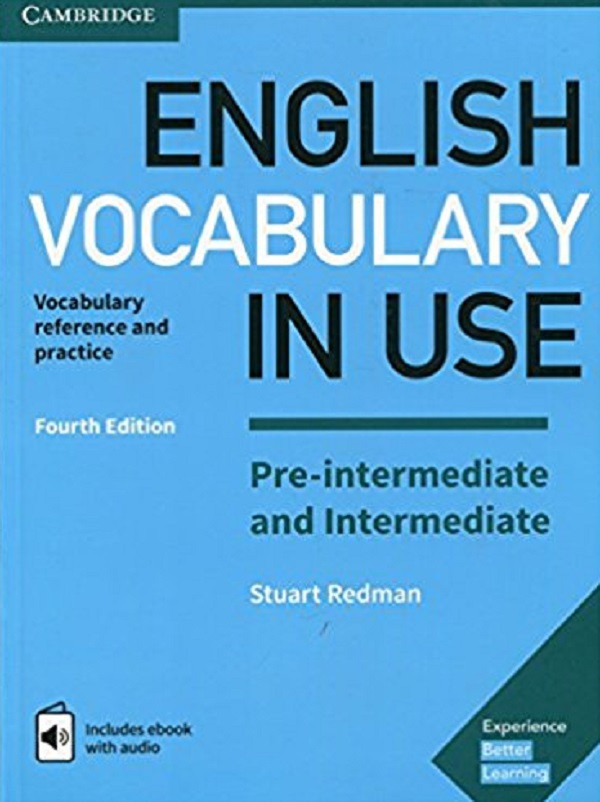 

English Vocabulary in Use Pre-intermediate and Intermediate Book with Answers and Enhanced eBook. Vocabulary Reference and Practice