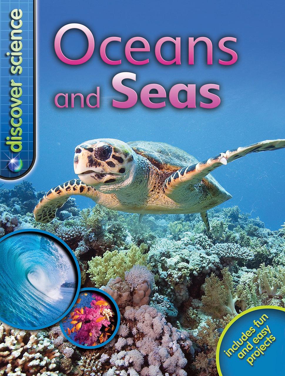

Discover Science: Oceans and Seas