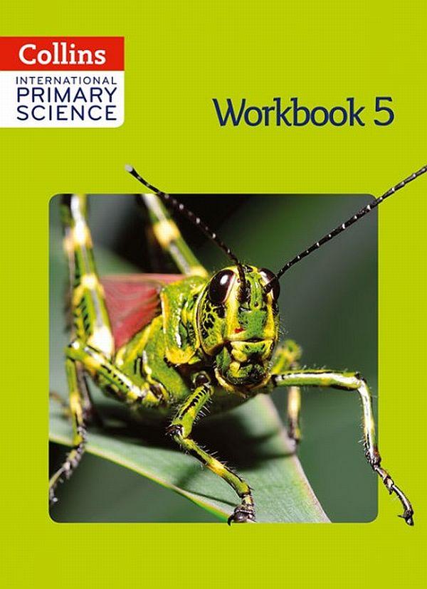 

Collins International Primary Science. Workbook 5