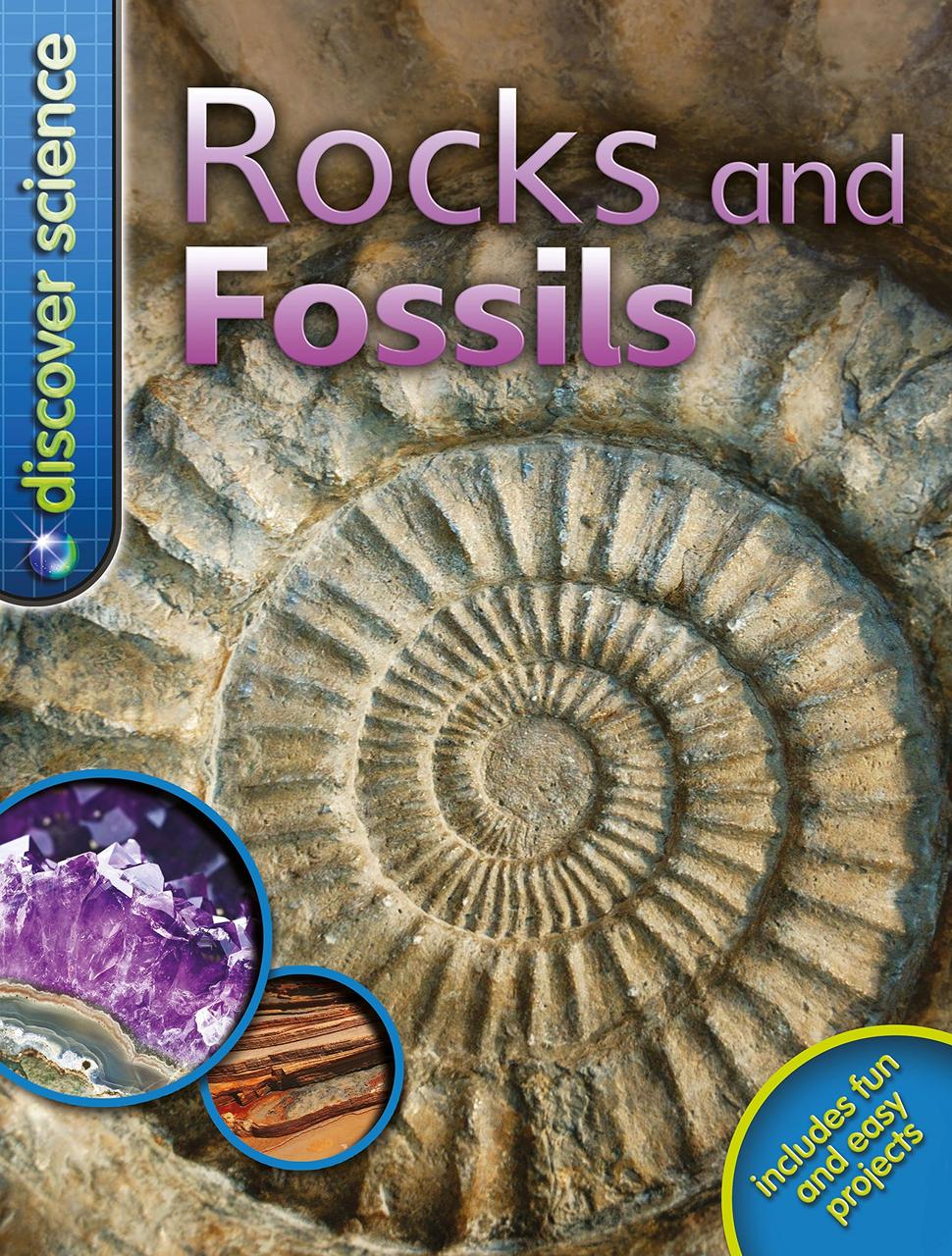

Discover Science: Rocks and Fossils