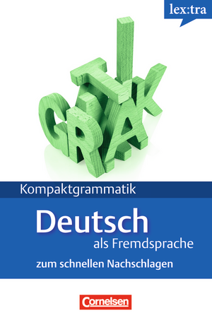 

Deutsch als Fremdsprache. Kompaktgrammatik. A1-B1
