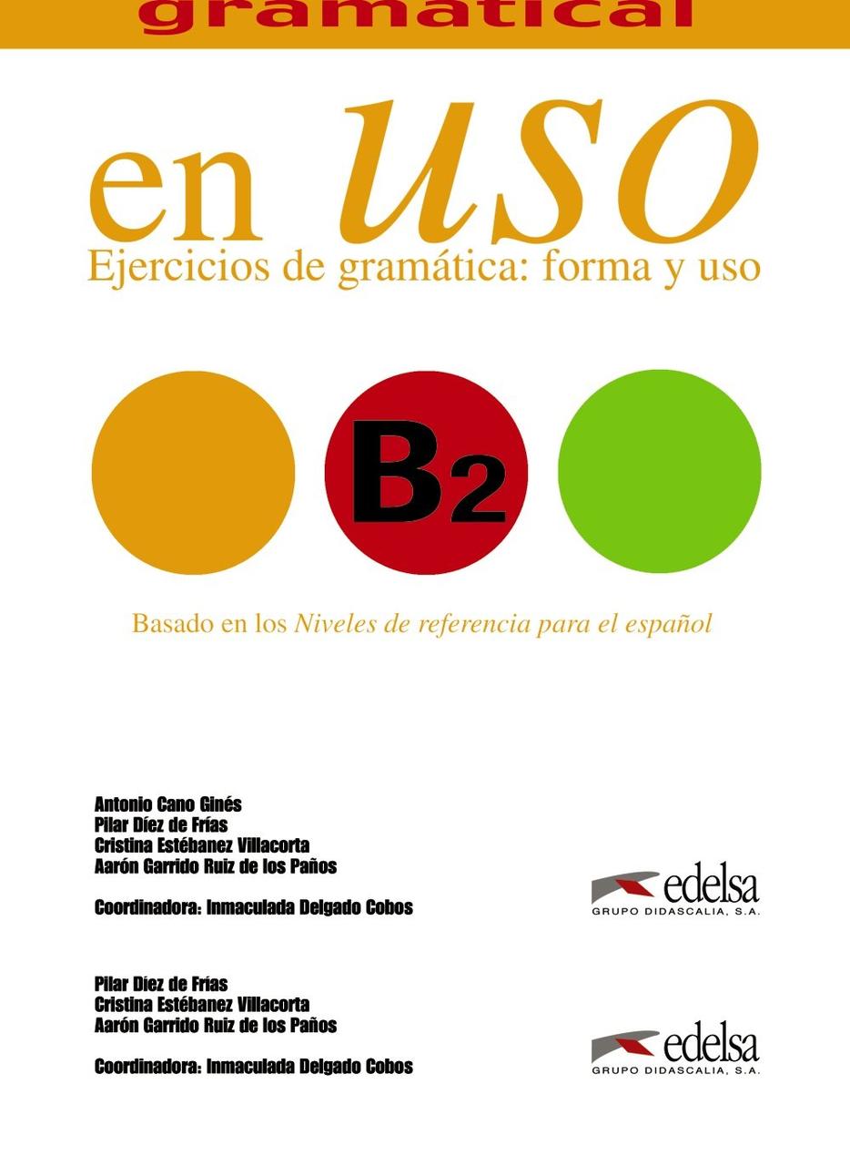 

Competencia gramatical en uso. Libro del alumno. Nivel B2