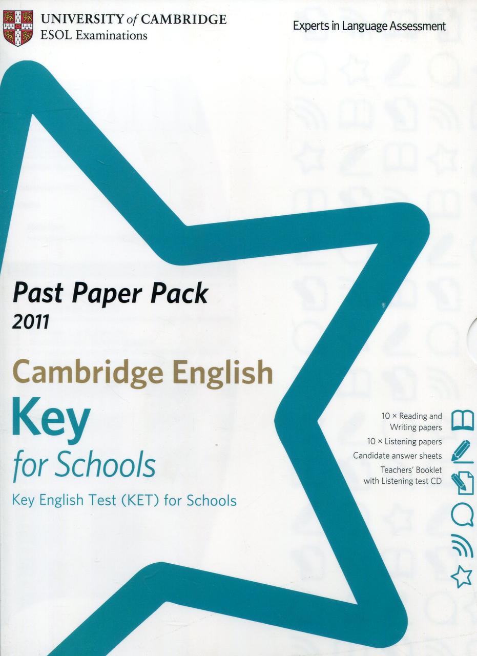 

Cambridge English Key for Schools. Past Paper Pack 2011 (KET) (+ CD-ROM)