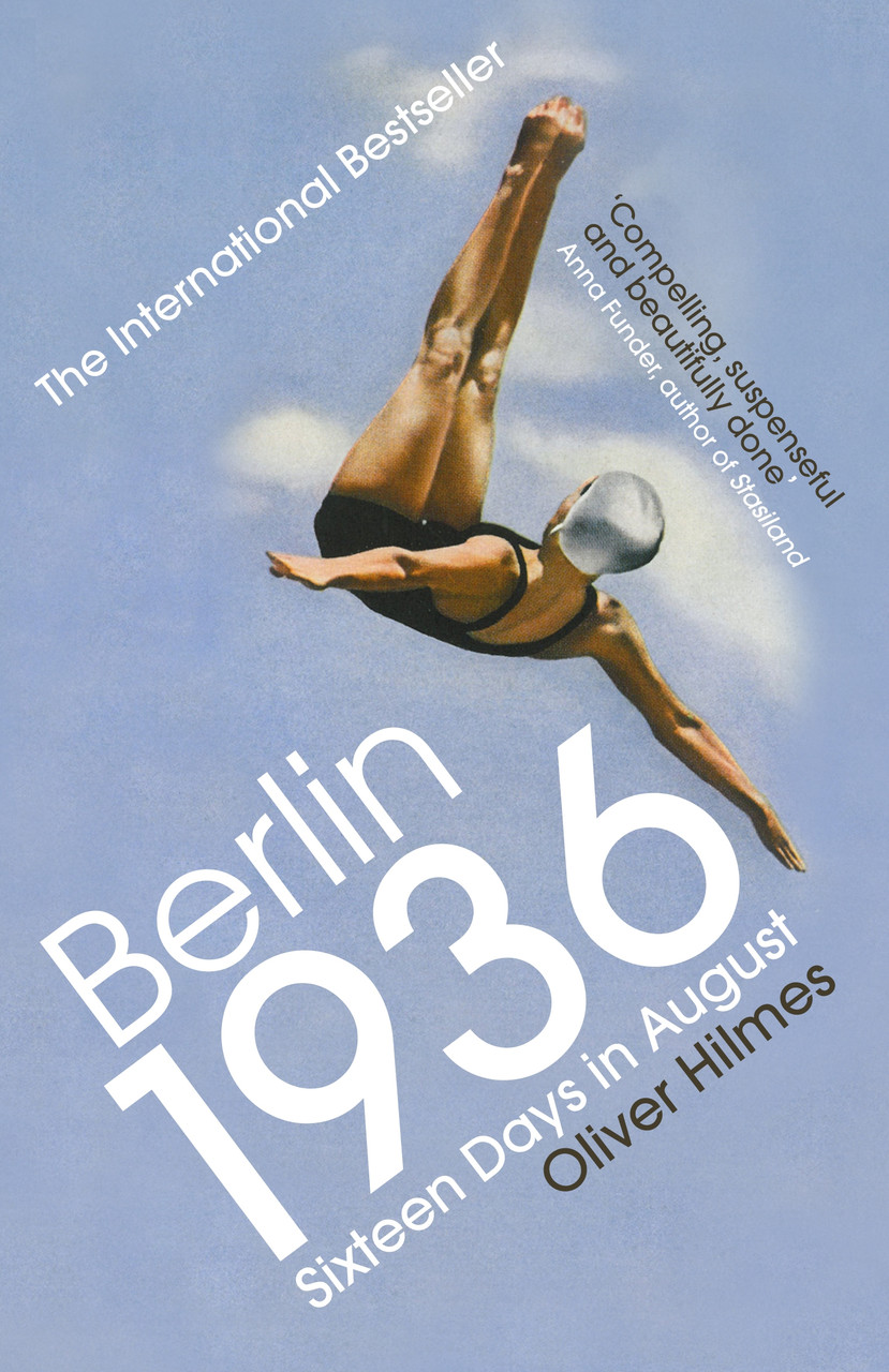 

Berlin 1936: Sixteen Days in August