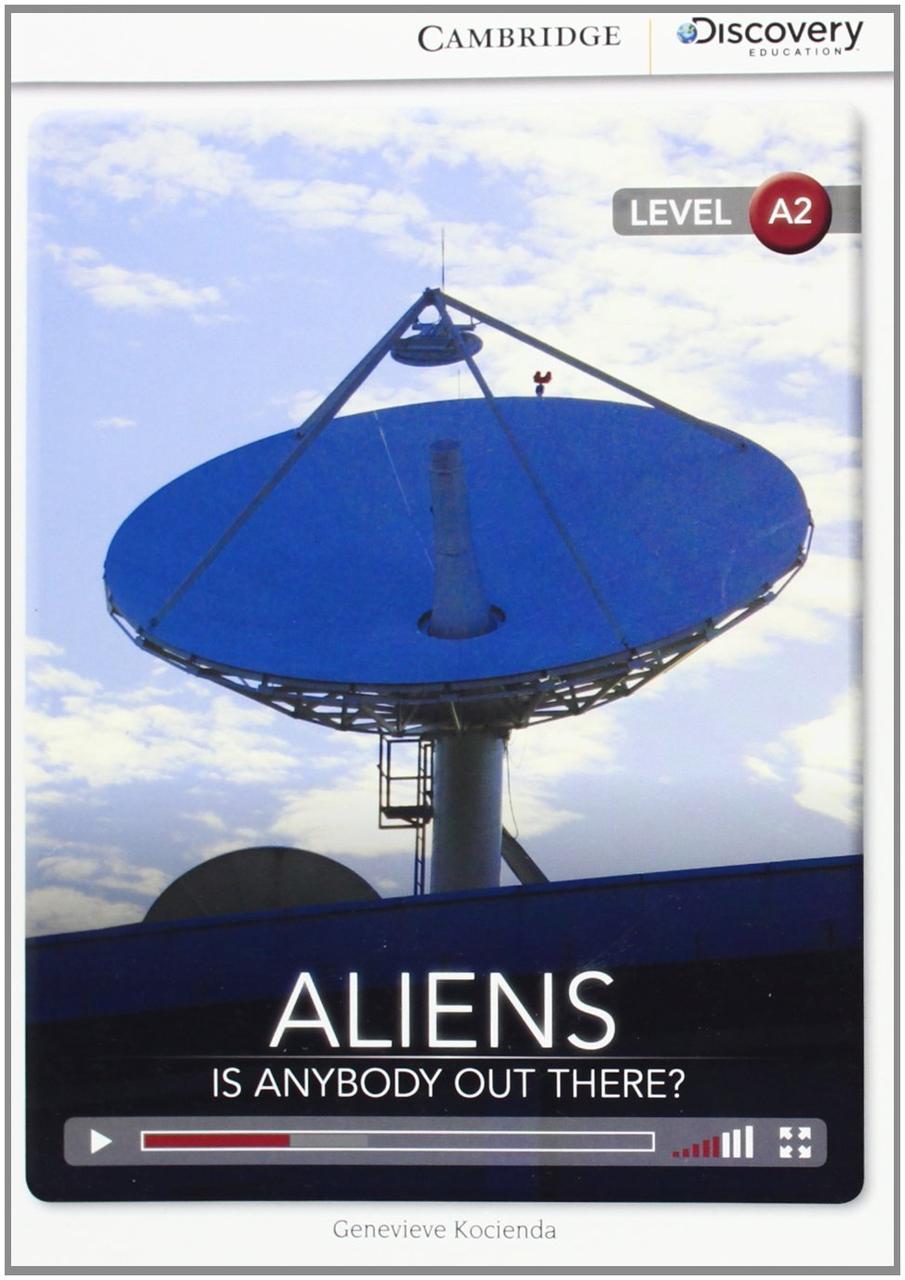 

Aliens: Is Anybody out There Low Intermediate. Book with Online Access