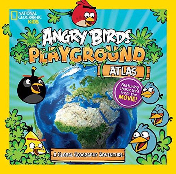 

Angry Birds Playground. Atlas. A Global Geography Adventure