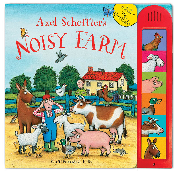 

Axel Scheffler's Noisy Farm: An Animal Sound Book