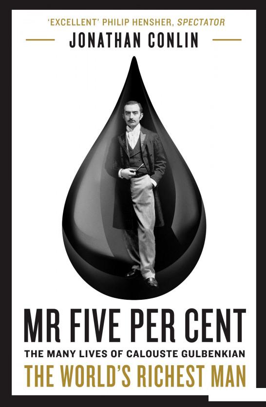 

Mr. Five Per Cent. The Many Lives of Calouste Gulbenkian, the World’s Richest Man (1162974)