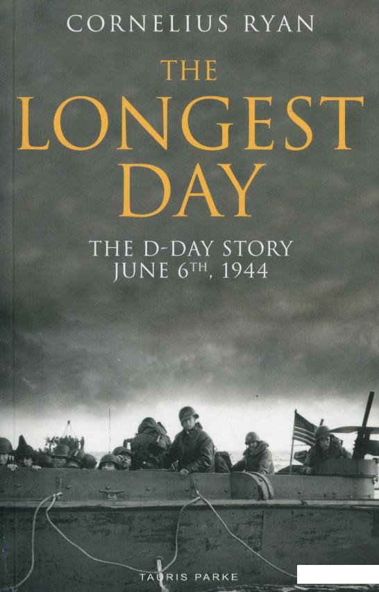 

The Longest Day. The D-Day Story, June 6th, 1944 (1193715)