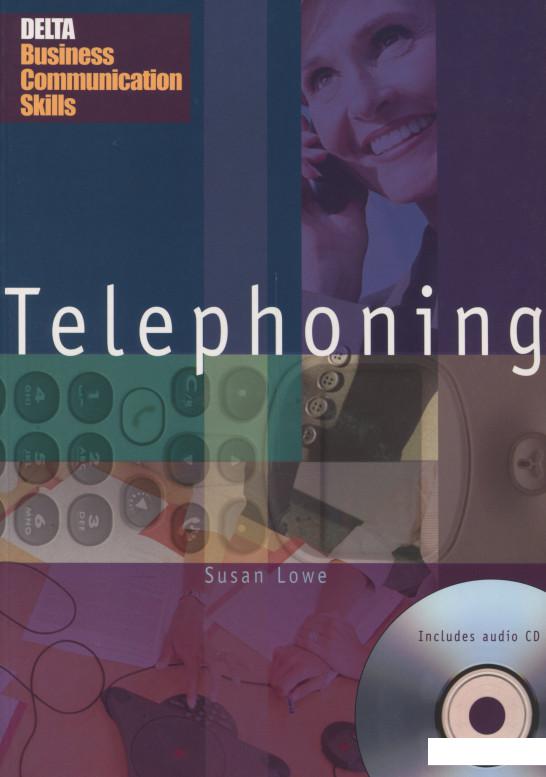 

Delta Business Communication Skills. Telephoning (+Audio CD) (1201748)