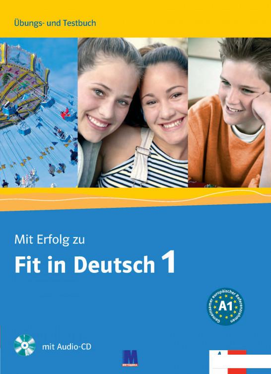 

Mit Erfolg zu Fit in Deutsch 1. Ubungs- und Testbuch (+ Online-Audio) (480973)