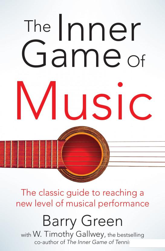 

The Inner Game of Music (982211)