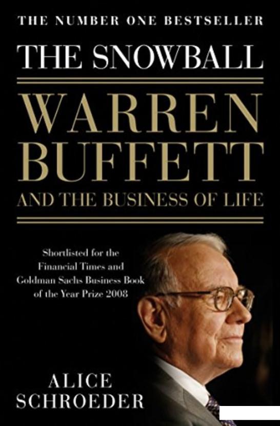 

The Snowball. Warren Buffett and the Business of Life (1077341)