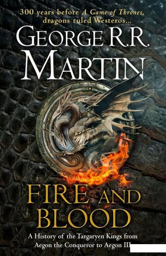 

Fire and Blood: 300 Years Before A Game of Thrones (A Targaryen History) (914971)