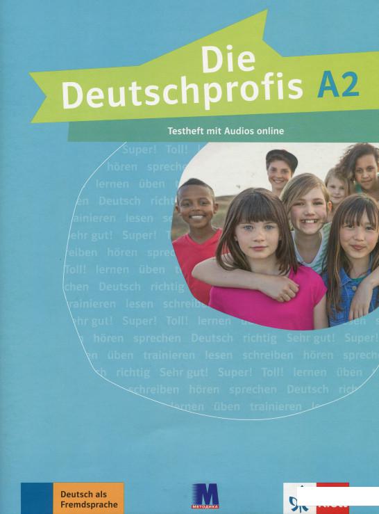 

Die Deutschprofis A2. Testheft. Зошит для тестів (872385)