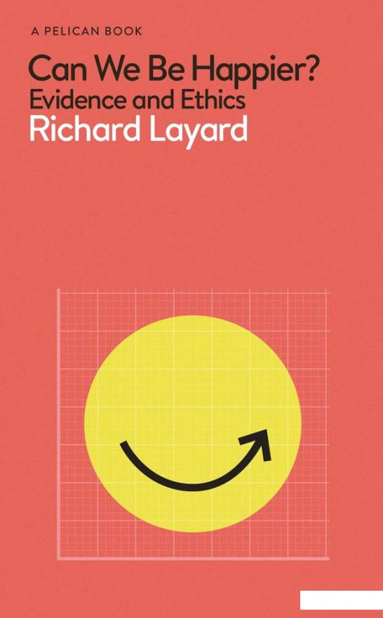 

Can We Be Happier Evidence and Ethics (1111140)
