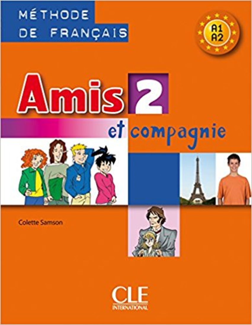 

Книга Amis et compagnie 2 Livre de l'élève