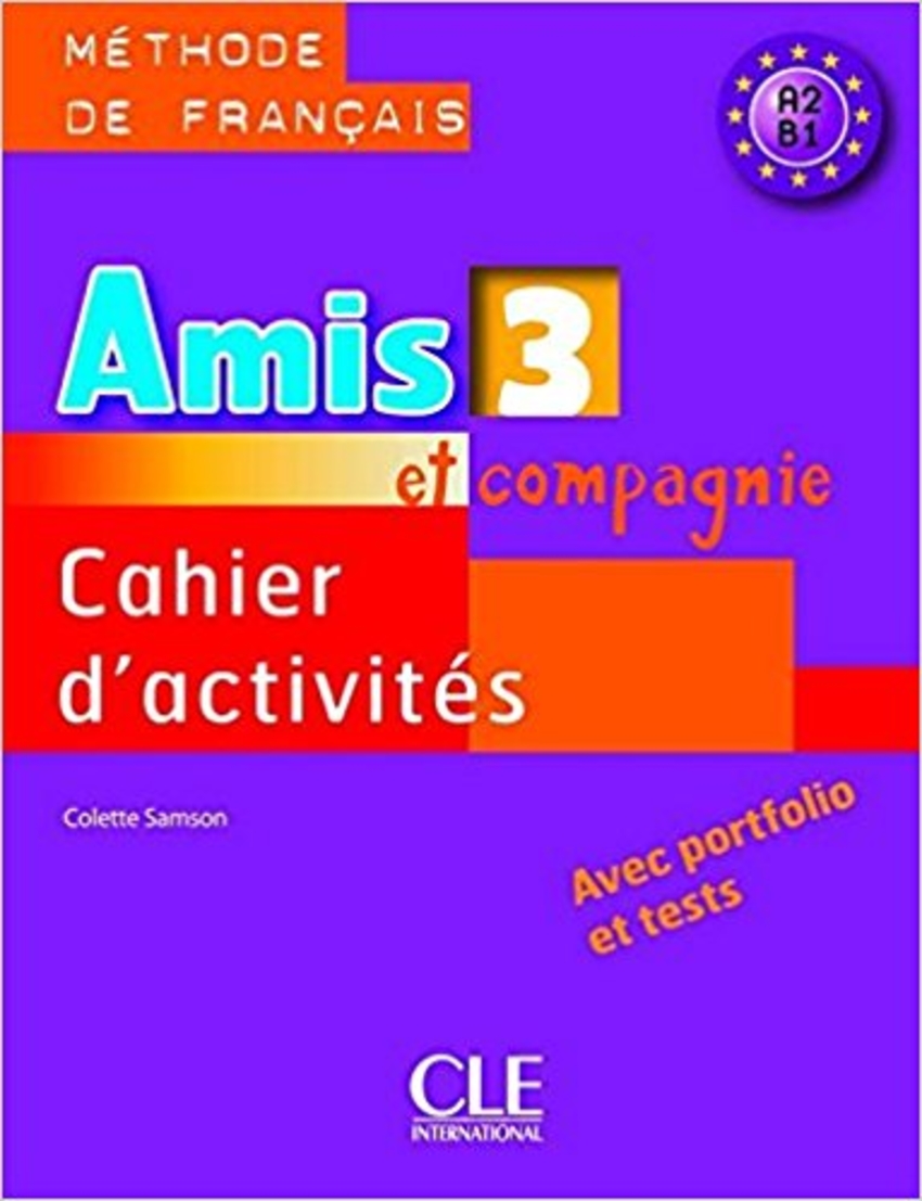 

Книга Amis et compagnie 3 Cahier d'exercices