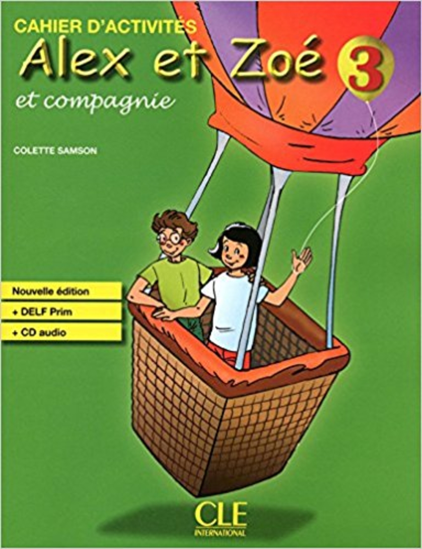 

Книга Alex et Zoe Nouvelle 3 Cahier d'activite's+ CD audio DELF Prim
