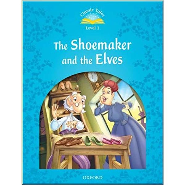 

Детская книга The Shoemaker and the Elves. Sue Arengo. ISBN:9780194238823