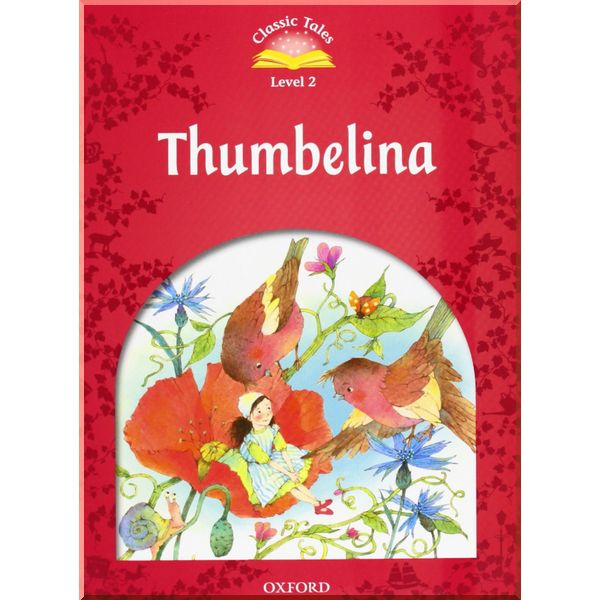 

Детская книга Thumbelina Audio Pack. Hans Christian Andersen Sue Arengo. ISBN:9780194014144