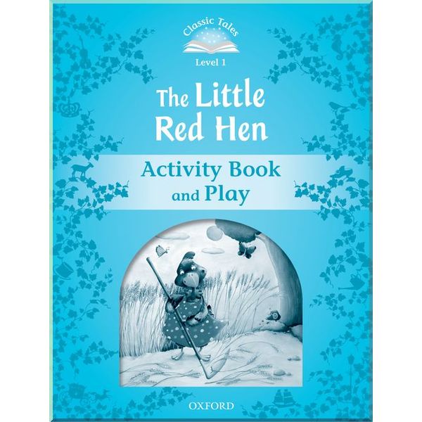 

Детская рабочая тетрадь The Little Red Hen Activity Book and Play. Sue Arengo. ISBN:9780194238717